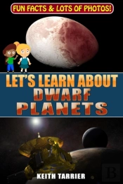 Let'S Learn About Dwarf Planets