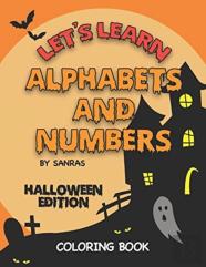 Let'S Learn Alphabets And Numbers Halloween Edition Coloring Book