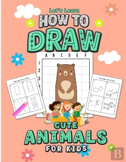 Bertrand.pt - Let'S Learn How To Draw Cute Animals For Kids