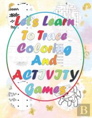 Let'S Learn To Trace, Coloring And Activity Games