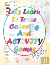 Let'S Learn To Trace, Coloring And Activity Games