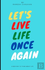 Let'S Live Life Once Again