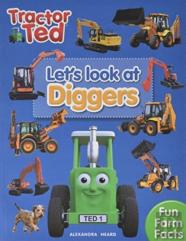 Lets Look At Diggers - Tractor Ted