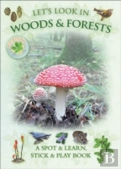 Let'S Look In Woods & Forests