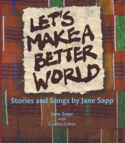 Bertrand.pt - Let`S Make A Better World Â€“ Stories And Songs By Jane Sapp
