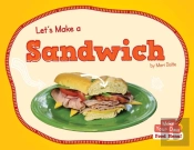 Let'S Make A Sandwich