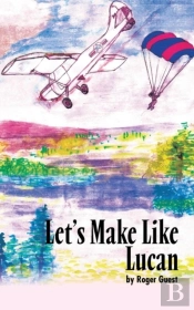 Let'S Make Like Lucan
