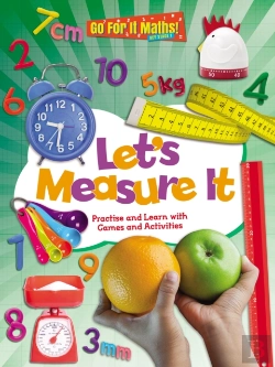 Bertrand.pt - Let'S Measure It: Practise And Learn With Games And Activities