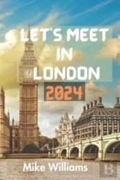 Let'S Meet In London 2024