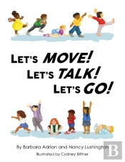 Let'S Move! Let'S Talk! Let'S Go!
