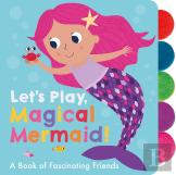Let'S Play, Magical Mermaid!