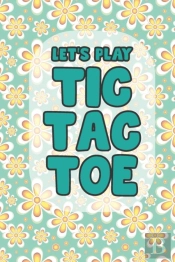 Let'S Play Tic Tac Toe