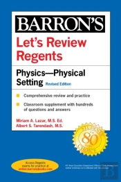 Let'S Review Regents: Physics--The Physical Setting Revised Edition