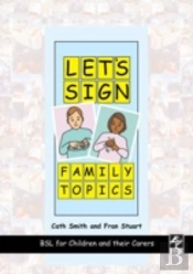 Let'S Sign Family Topics