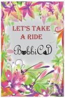 Let'S Take A Ride