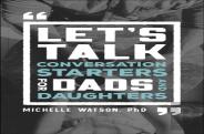 Let`S Talk Â€“ Conversation Starters For Dads And Daughters