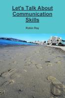 Let'S Talk About Communication Skills