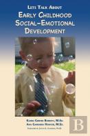 Let'S Talk About Early Childhood Social-Emotional Development