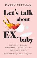 Let'S Talk About Ex, Baby