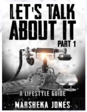 Let'S Talk About It: A Lifestyle Guide