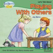 Let'S Talk About Playing With Others