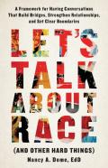 Let'S Talk About Race (And Other Hard Things)