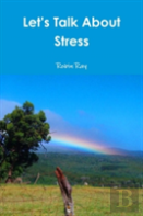 Let'S Talk About Stress