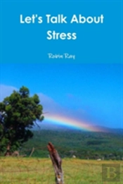 Let'S Talk About Stress