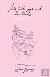 Lets Talk Eyes And Heartbeats
