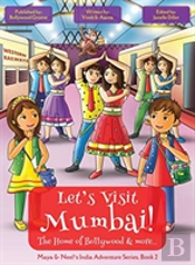 Let'S Visit Mumbai! (Maya & Neel'S India Adventure Series, Book 2)