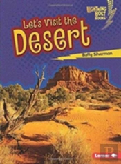Lets Visit The Desert