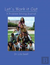 Let'S Work It Out: A Problem Solving Journal Teacher'S Guide