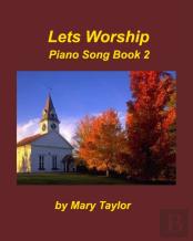 Let'S Worship Book 2