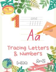 Letter And Number Tracing Book For Kids Ages 3-5