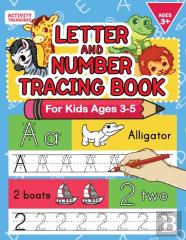 Letter And Number Tracing Book For Kids Ages 3-5