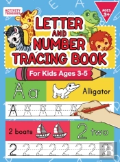 Letter And Number Tracing Book For Kids Ages 3-5