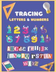 Letter And Number Tracing Book For Preschoolers And Kids Ages 3-5