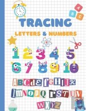 Letter And Number Tracing Book For Preschoolers And Kids Ages 3-5