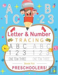 Letter And Number Tracing Book For Preschoolers