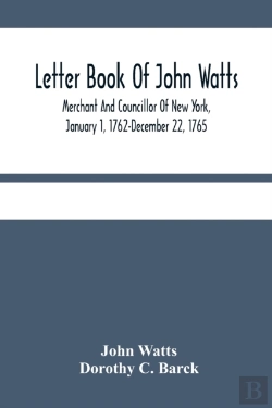 Bertrand.pt - Letter Book Of John Watts