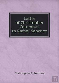 Bertrand.pt - Letter Of Christopher Columbus To Rafael Sanchez