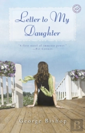 Letter To My Daughter
