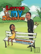 Letter To My Daughter
