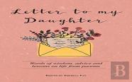 Letter To My Daughter