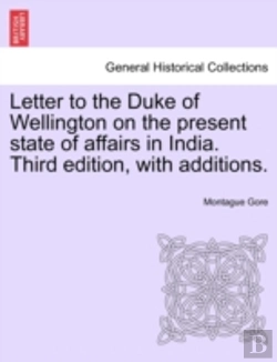 Bertrand.pt - Letter To The Duke Of Wellington On The