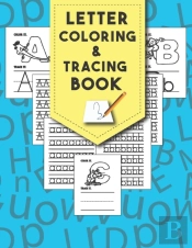 Letter Tracing And Coloring Book