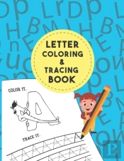 Letter Tracing And Coloring Book