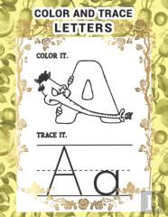 Letter Tracing And Coloring Book