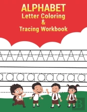 Letter Tracing And Coloring Book