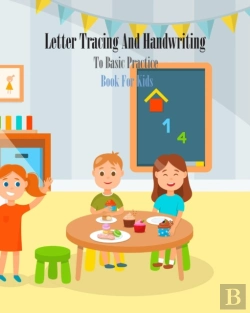 Bertrand.pt - Letter Tracing And Handwriting To Basic Practice Book For Kids